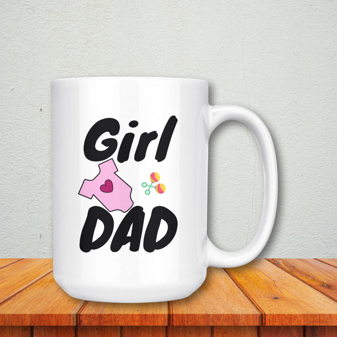 Dad Mug - 'Girl Dad' (Black) - Makes a great gift for Birthdays, Christmas, Father's Day or anytime!