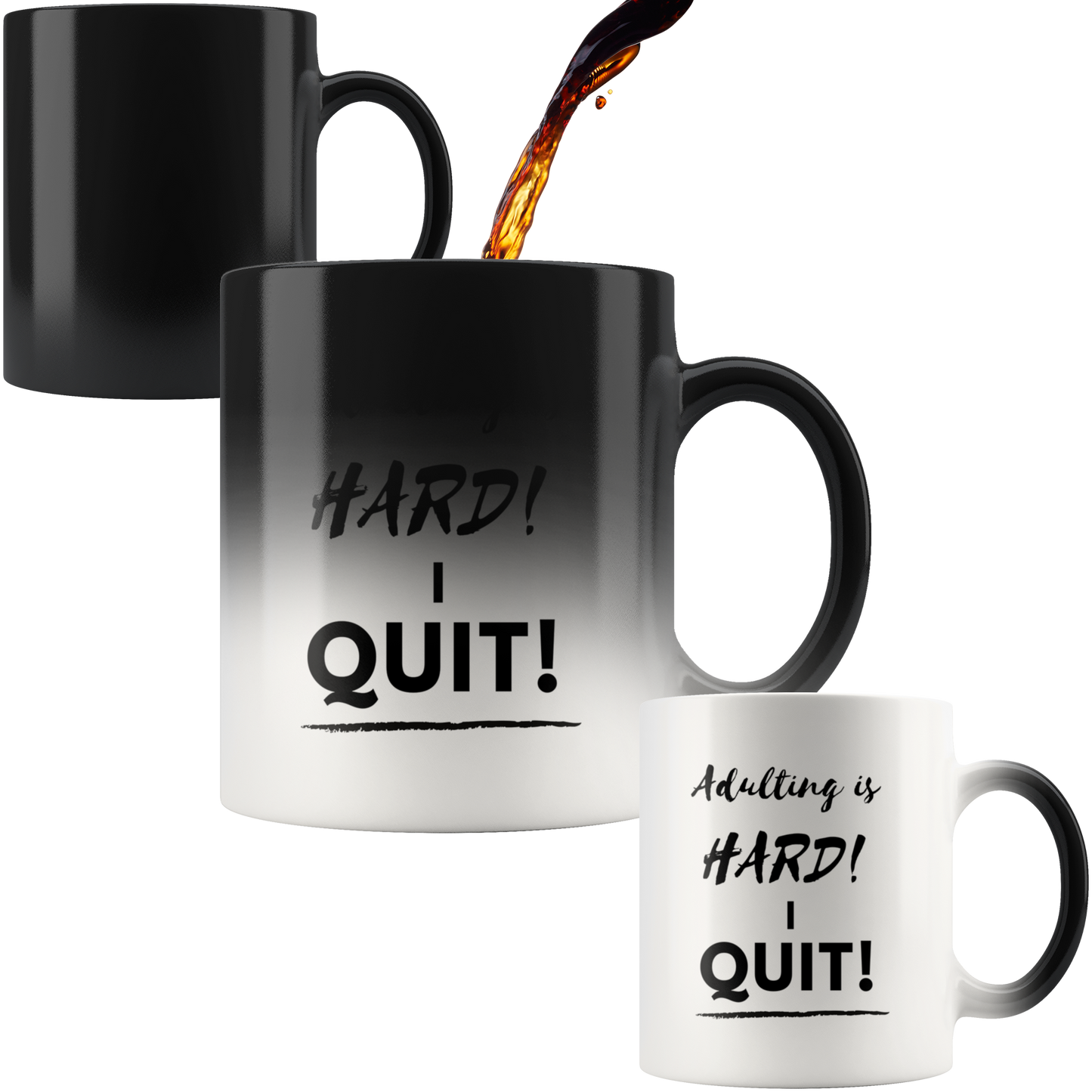 Adulting is HARD! - Colour-Changing 'Magic Mug' Series