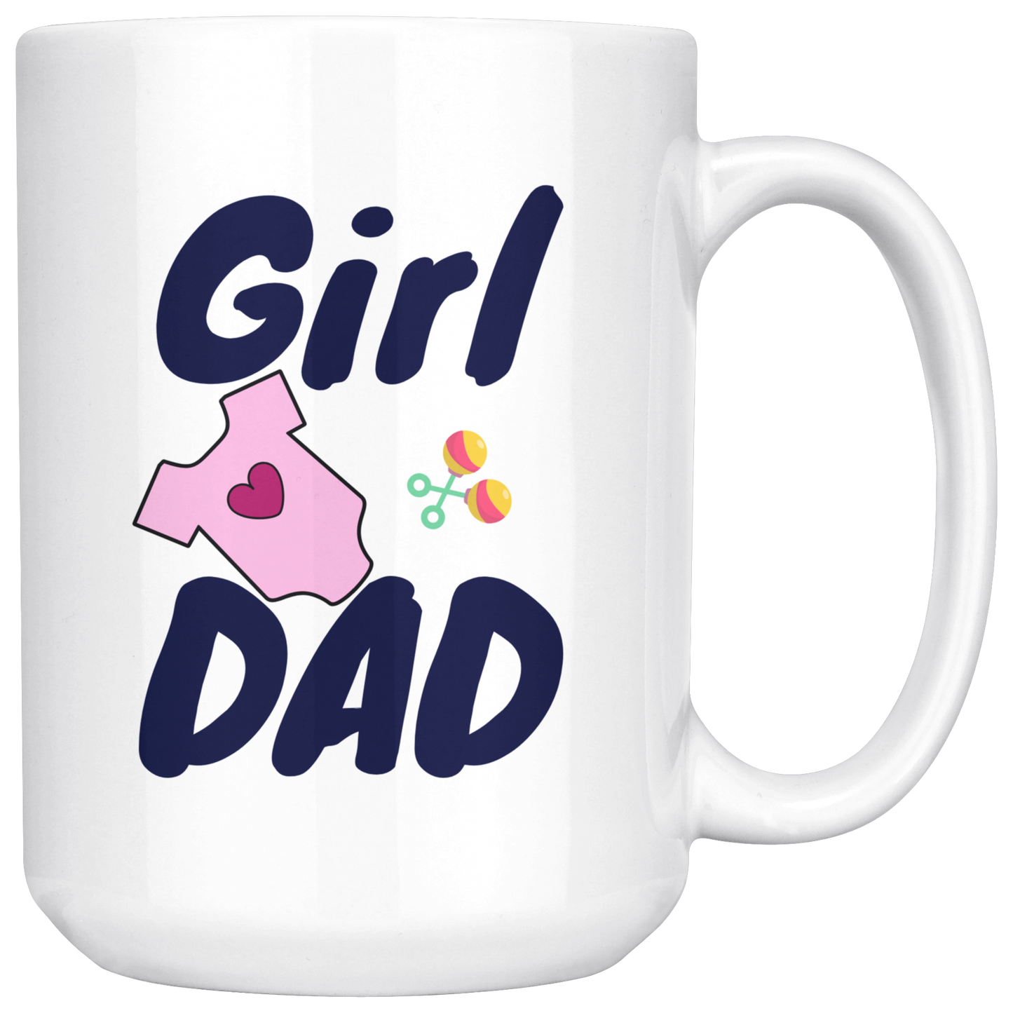 Dad Mug - 'Girl Dad' (Blue) - Makes a great gift for Birthdays, Christmas, Father's Day or anytime!