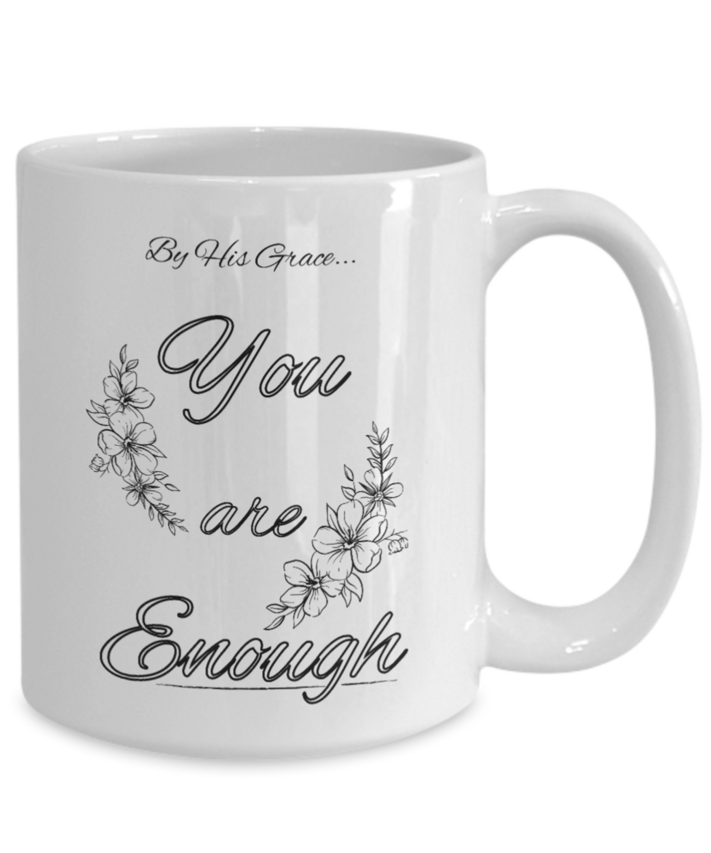 You are Enough Mug (Black and White)