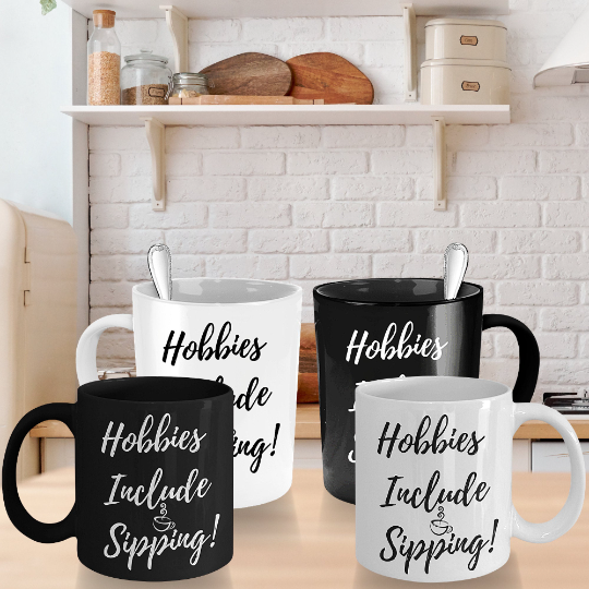 Hobbies Include Sipping - Mug (Black)