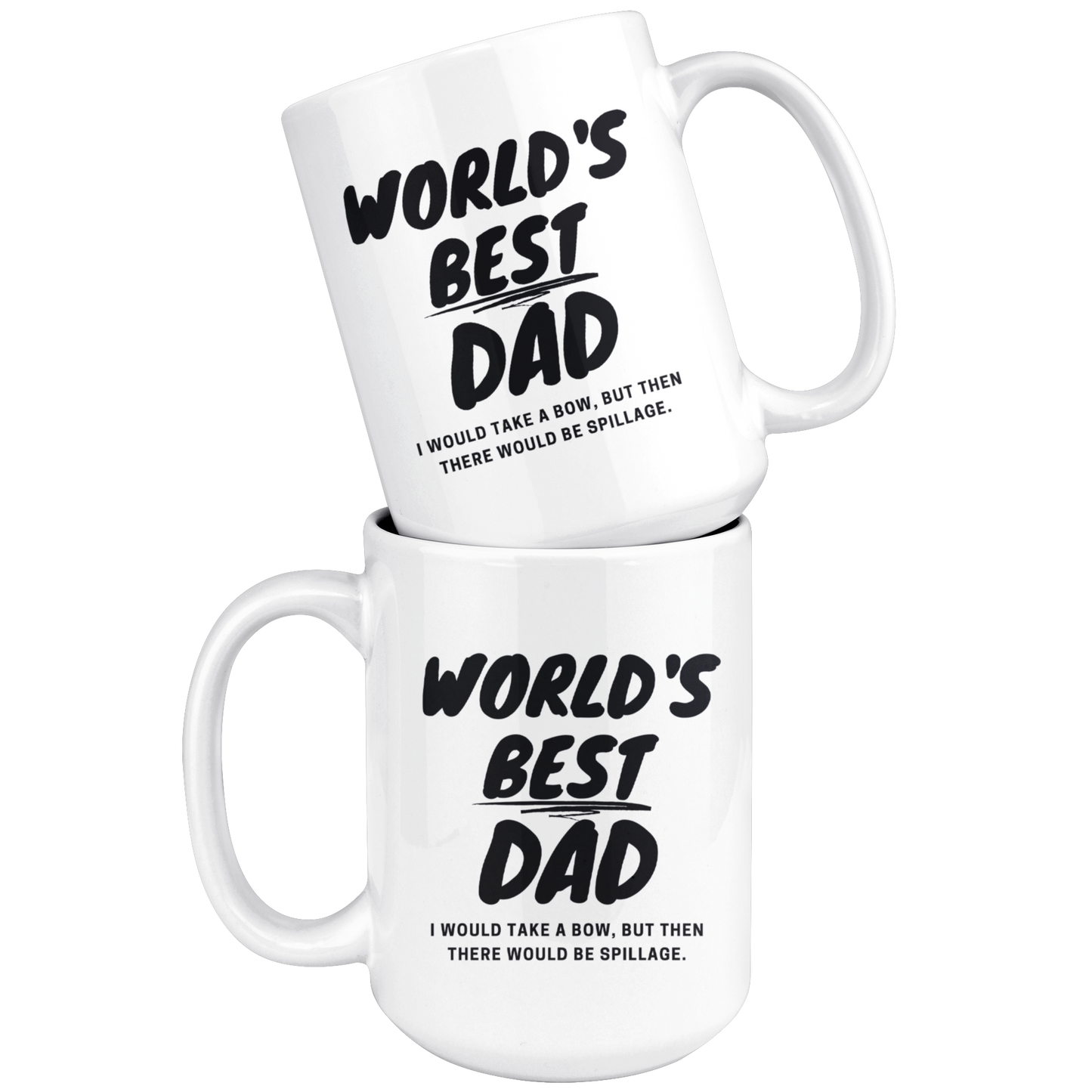 Dad Mug - 'World's Best Dad I Would Take a Bow, but...' - (Black) - Makes a great gift for Birthdays, Christmas, Father's Day or anytime!