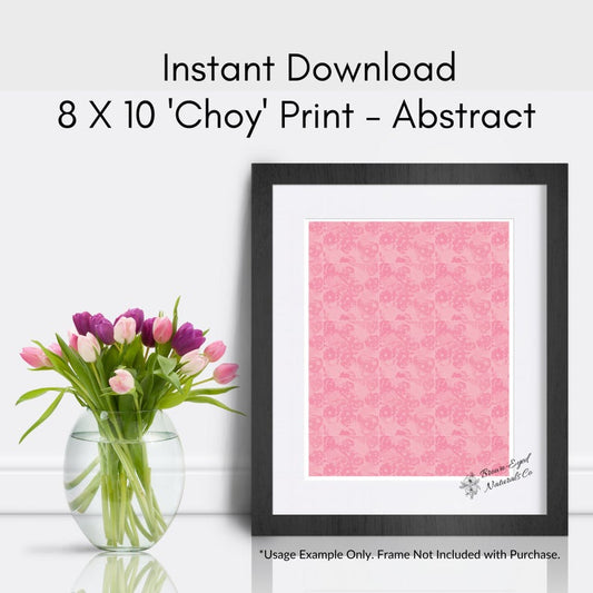 8 X 10 - 'Choy' Abstract Print, Digital Download, Printable. Makes a great Gift!